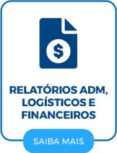 RELATÓRIOS LOGISTIOS, ADM E FINANCEIROS